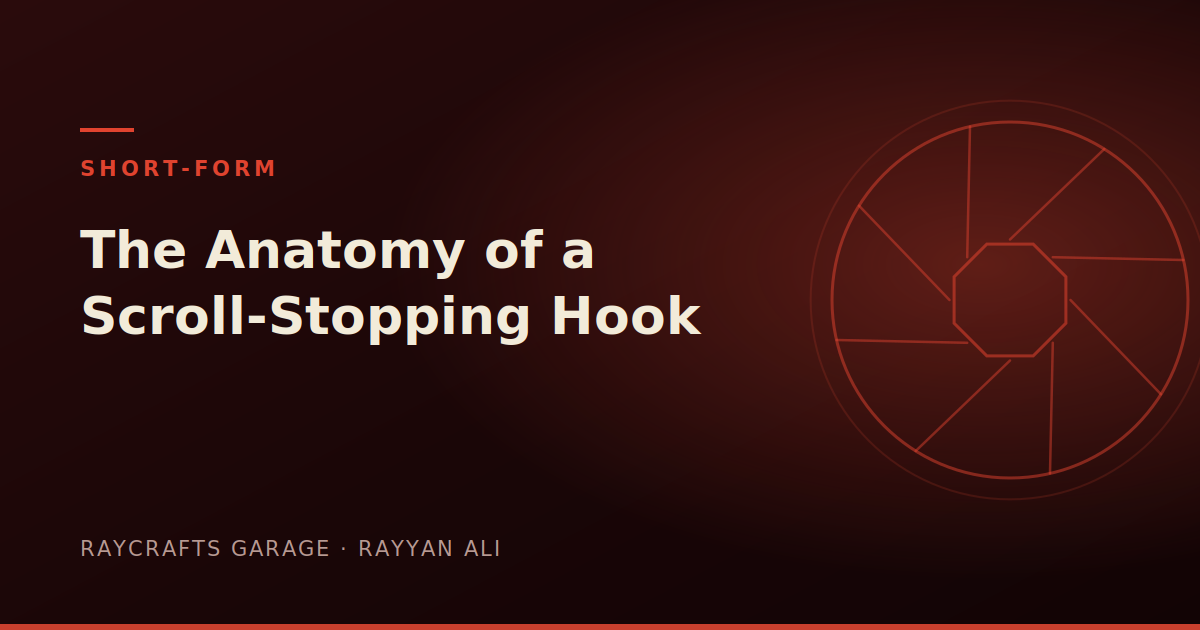 The Anatomy of a Scroll-Stopping Hook